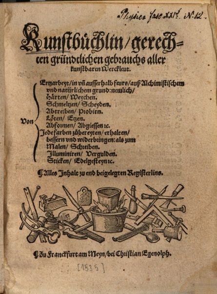 The frontispiece of a sixteenth-century Kunstbüchlein. There is German text in Gothic font and a depiction of various instruments.